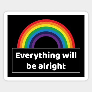 Rainbow Everything will be alright  | Everything will be okay s Magnet